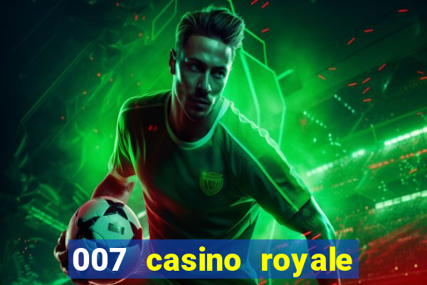 007 casino royale filme dublado torrent mp4